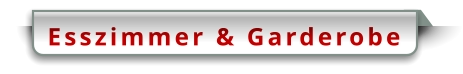 Esszimmer & Garderobe